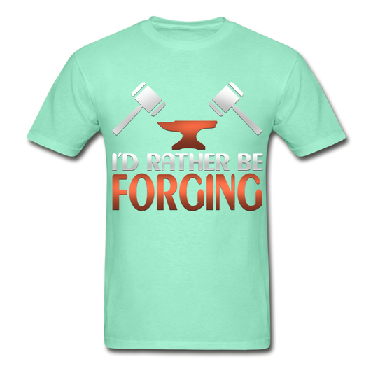 I'd Rather Be Forging Blacksmith Forge Hammer Hanes Adult Tagless T-Shirt - deep mint