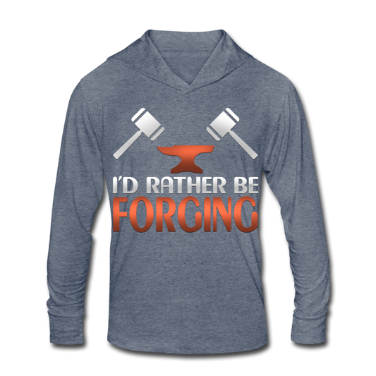 I'd Rather Be Forging Blacksmith Forge Hammer Unisex Tri-Blend Hoodie Shirt - heather blue