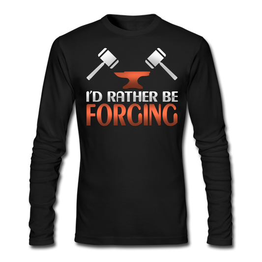 I'd Rather Be Forging Blacksmith Forge Hammer Men's Long Sleeve T-Shirt by Next Level - black