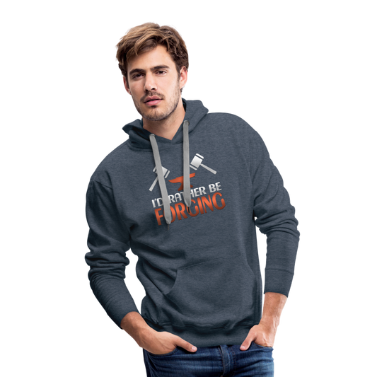 I'd Rather Be Forging Blacksmith Forge Hammer Men’s Premium Hoodie - heather denim
