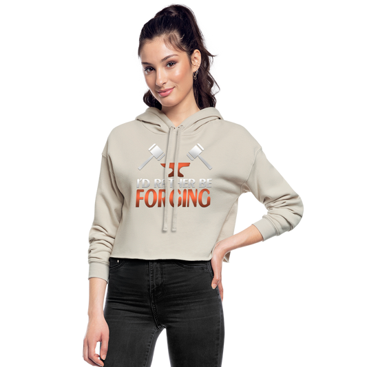 I'd Rather Be Forging Blacksmith Forge Hammer Women's Cropped Hoodie - dust