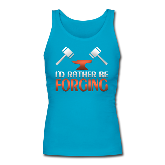 I'd Rather Be Forging Blacksmith Forge Hammer Women's Longer Length Fitted Tank - turquoise