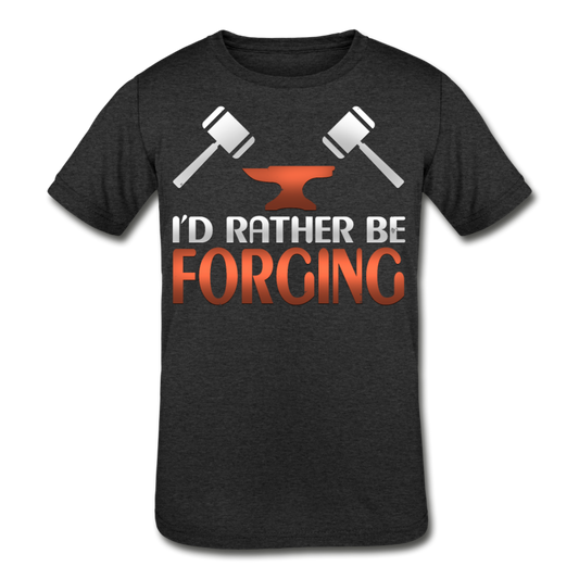 I'd Rather Be Forging Blacksmith Forge Hammer Kids' Tri-Blend T-Shirt - heather black