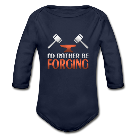 I'd Rather Be Forging Blacksmith Forge Hammer Organic Long Sleeve Baby Bodysuit - dark navy