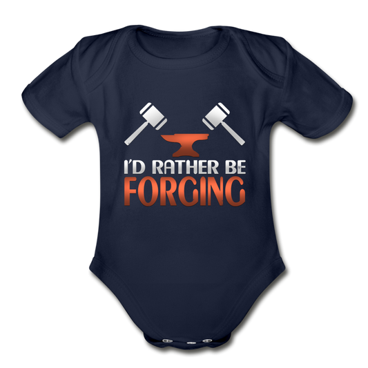 I'd Rather Be Forging Blacksmith Forge Hammer Organic Short Sleeve Baby Bodysuit - dark navy