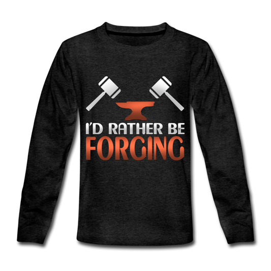 I'd Rather Be Forging Blacksmith Forge Hammer Kids' Premium Long Sleeve T-Shirt - charcoal gray
