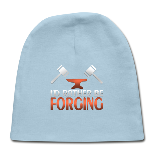 I'd Rather Be Forging Blacksmith Forge Hammer Baby Cap - light blue