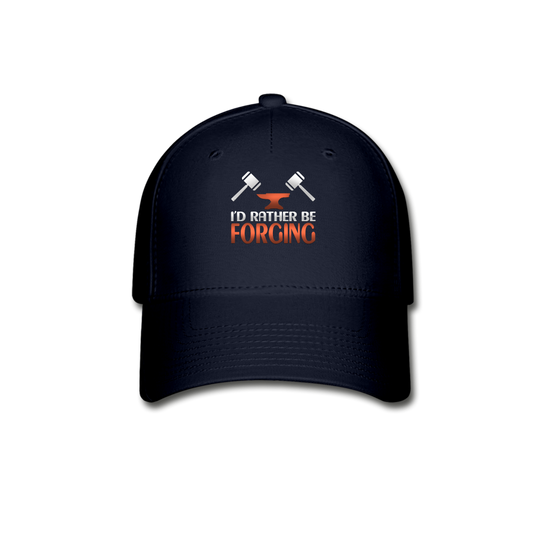 I'd Rather Be Forging Blacksmith Forge Hammer Baseball Cap - navy