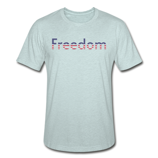 Freedom Patriotic Word Art Unisex Heather Prism T-Shirt - heather prism ice blue