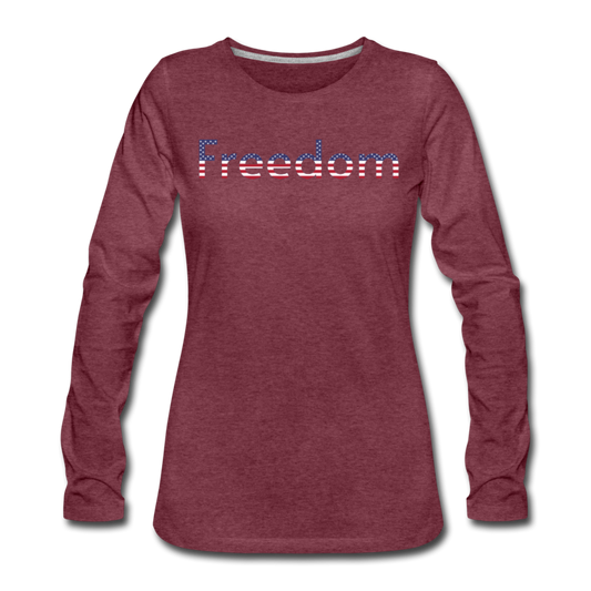 Freedom Patriotic Word Art Women's Premium Long Sleeve T-Shirt - heather burgundy