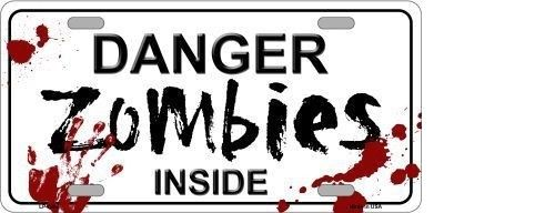 DANGER ZOMBIES INSIDE NOVELTY METAL LICENSE PLATE