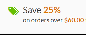 Save 25% on orders over $60.00!