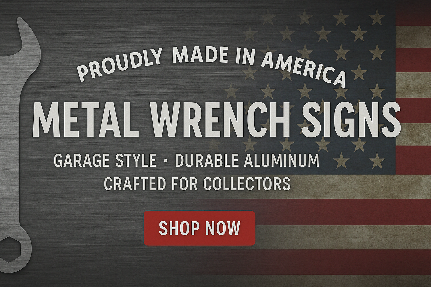 17" x 5" Inch Wrench Signs. Made of the highest quality aluminum for a weather resistant finish. It is lightweight and durable. Pre-drilled holes for quick and easy mounting. Add a ribbon, wire or string to instantly personalize your sign.