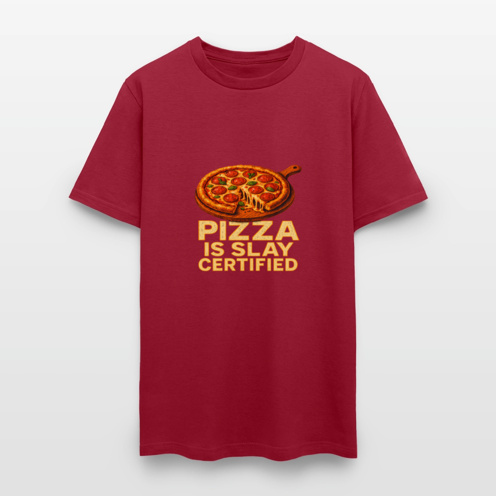 Pizza Is Slay Certified Funny Meme Gift for Pizza Lovers Unisex Classic T-Shirt - dark red