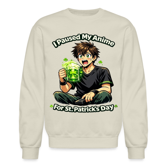 I Paused My Anime for St Patrick’s Day Meme Crewneck Sweatshirt – Funny Anime Humor Shamrock Green Otaku Holiday Sweatshirt - Sand