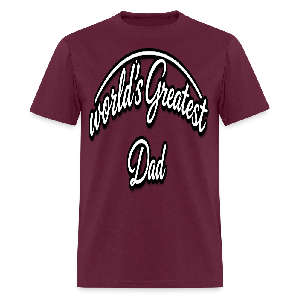 Dad Appreciation T Shirt: Worlds Greatest Dad Script - burgundy