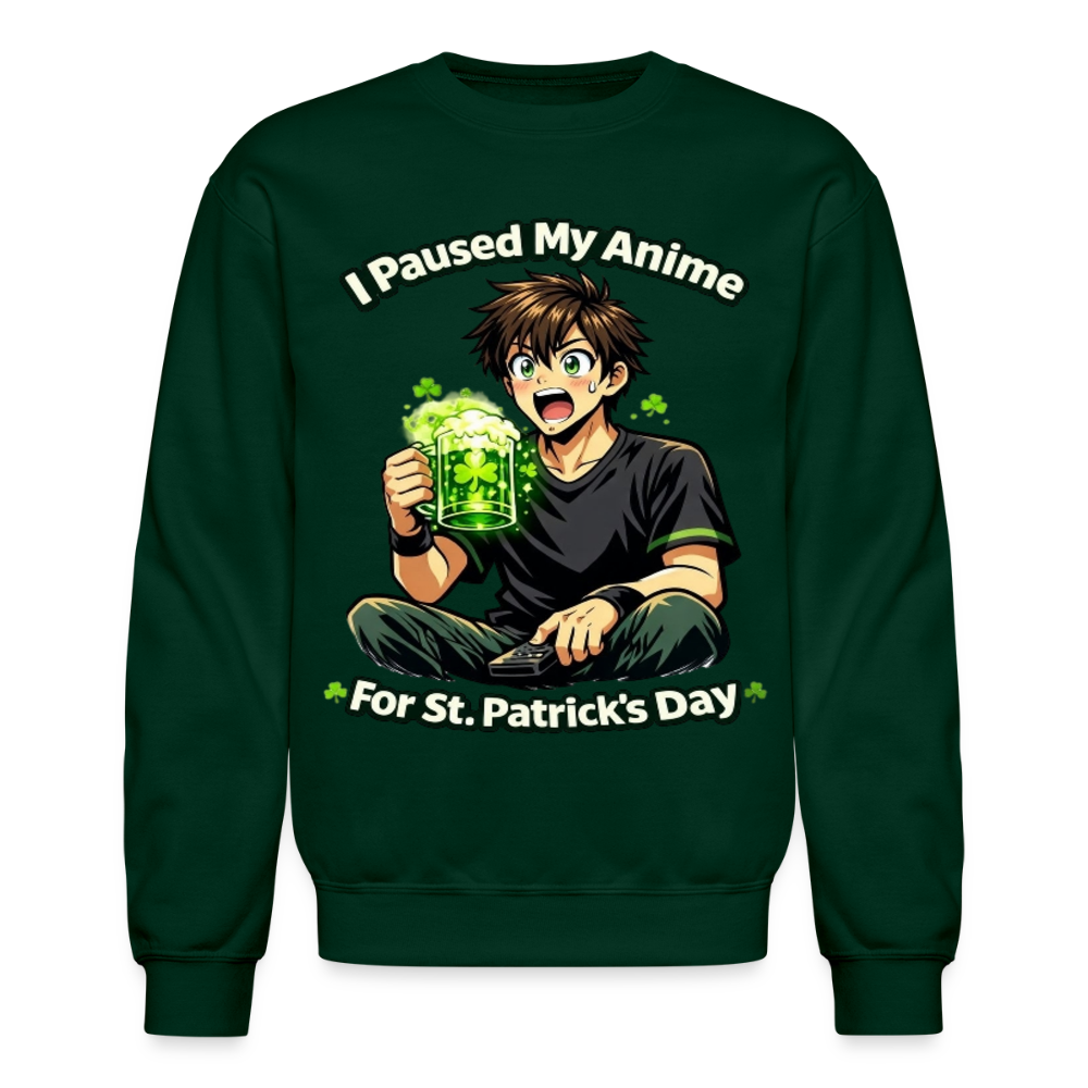 I Paused My Anime for St Patrick’s Day Meme Crewneck Sweatshirt – Funny Anime Humor Shamrock Green Otaku Holiday Sweatshirt - forest green