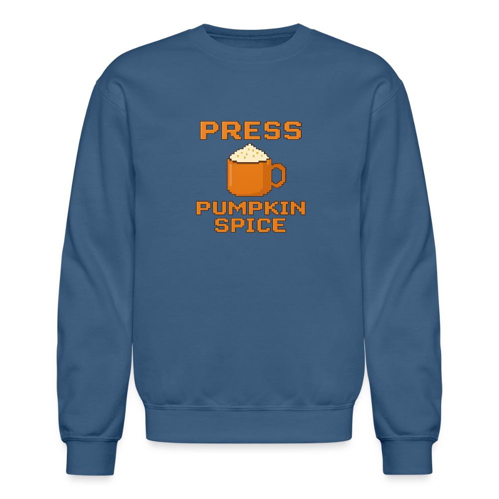 Press Pumpkin Spice Funny Gamer Meme Crewneck Sweatshirt - indigo blue