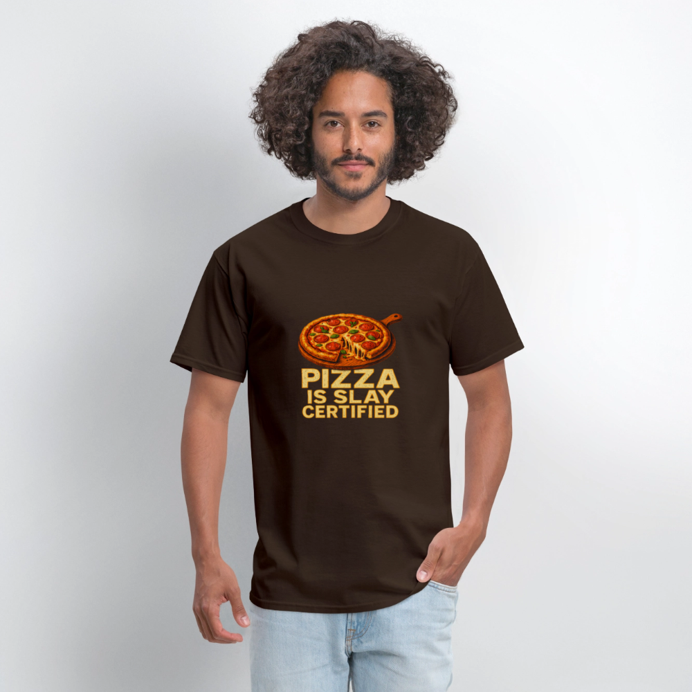 Pizza Is Slay Certified Funny Meme Gift for Pizza Lovers Unisex Classic T-Shirt - brown