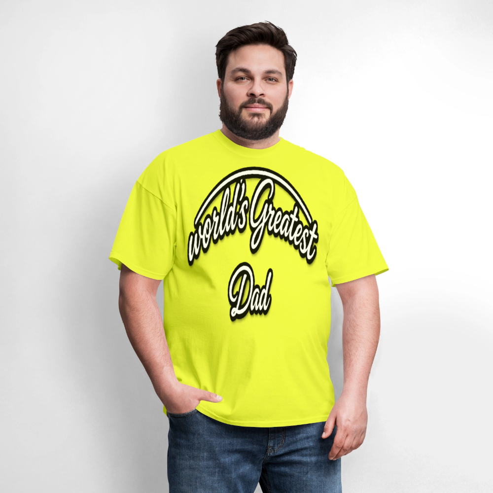 Dad Appreciation T Shirt: Worlds Greatest Dad Script - safety green