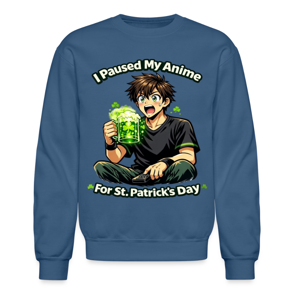 I Paused My Anime for St Patrick’s Day Meme Crewneck Sweatshirt – Funny Anime Humor Shamrock Green Otaku Holiday Sweatshirt - indigo blue