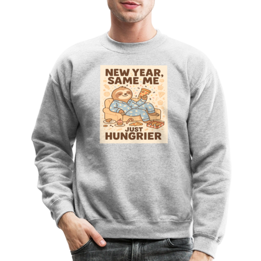 New Year Same Me Just Hungrier Sloth Crewneck Sweatshirt - heather gray
