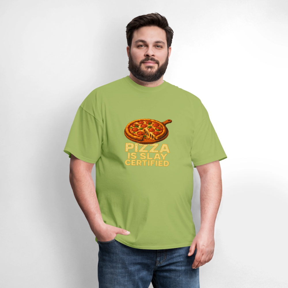 Pizza Is Slay Certified Funny Meme Gift for Pizza Lovers Unisex Classic T-Shirt - kiwi