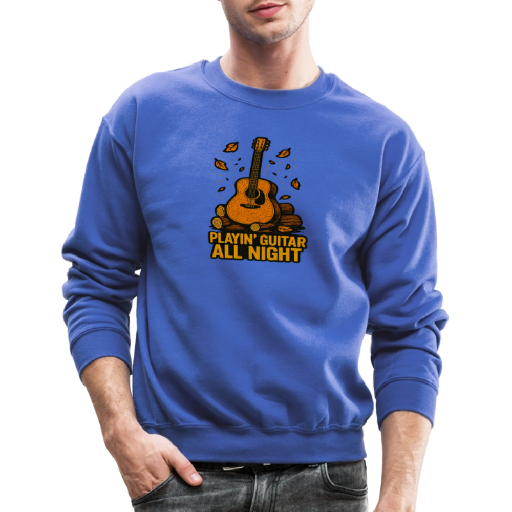 Playin Guitar All Night Acoustic Music Crewneck Sweatshirt - royal blue