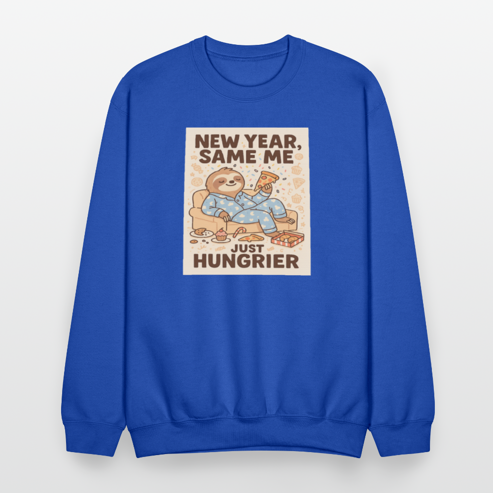 New Year Same Me Just Hungrier Sloth Crewneck Sweatshirt - royal blue