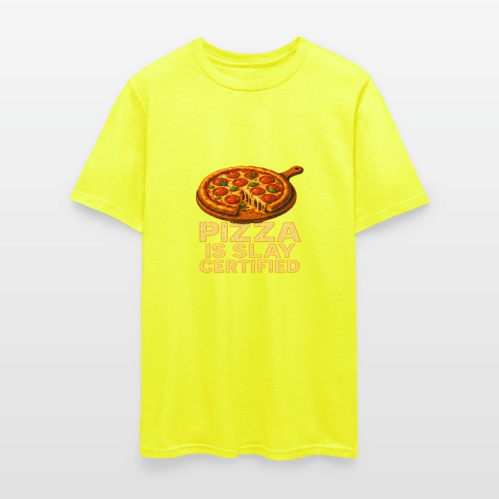 Pizza Is Slay Certified Funny Meme Gift for Pizza Lovers Unisex Classic T-Shirt - safety green