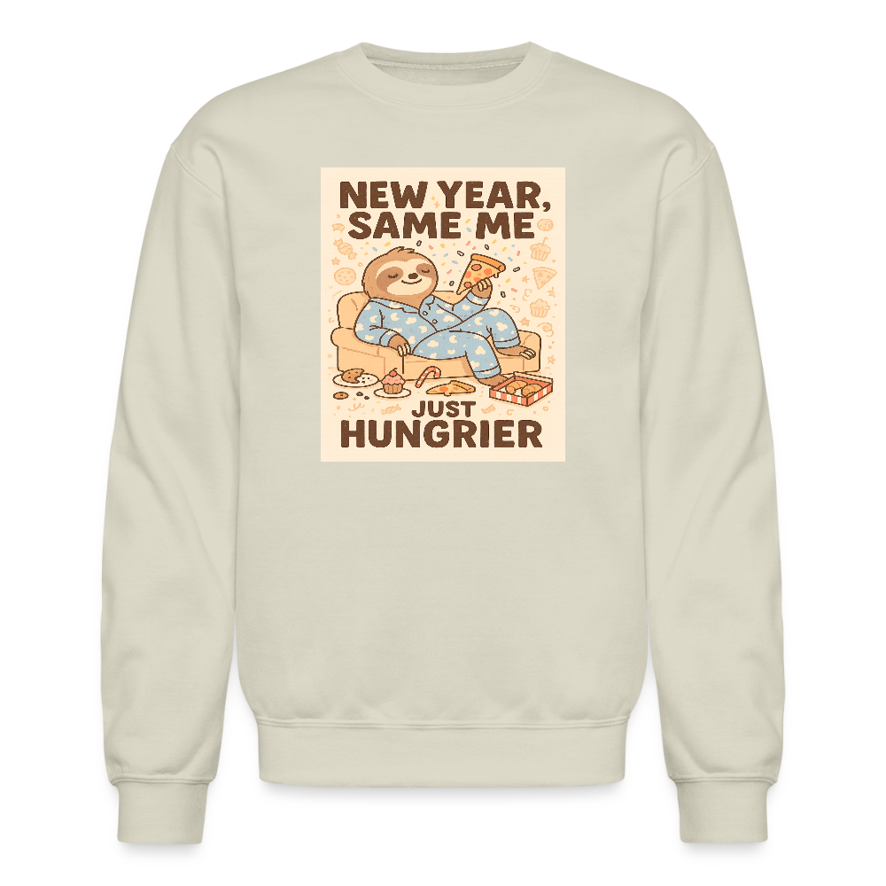New Year Same Me Just Hungrier Sloth Crewneck Sweatshirt - Sand