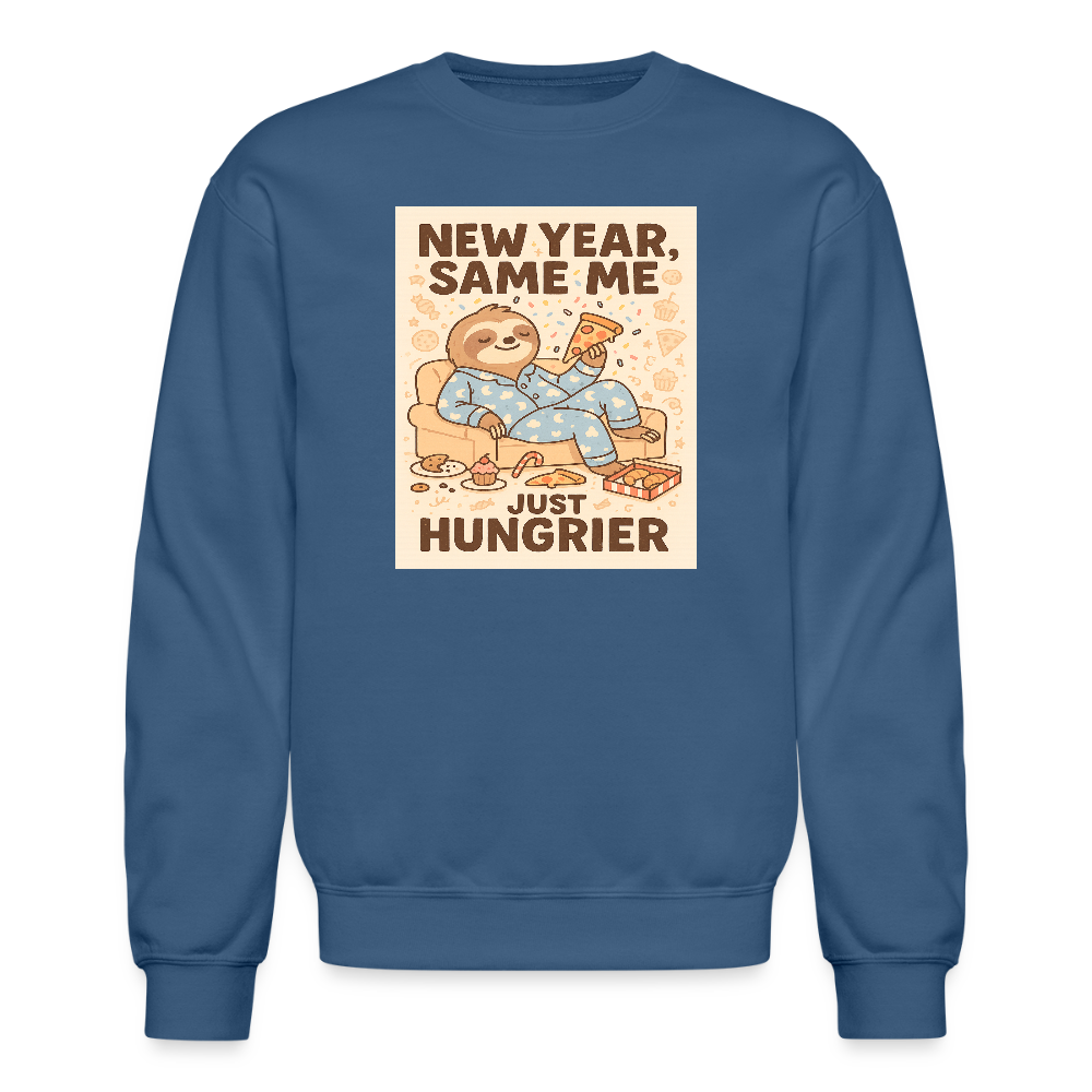 New Year Same Me Just Hungrier Sloth Crewneck Sweatshirt - indigo blue