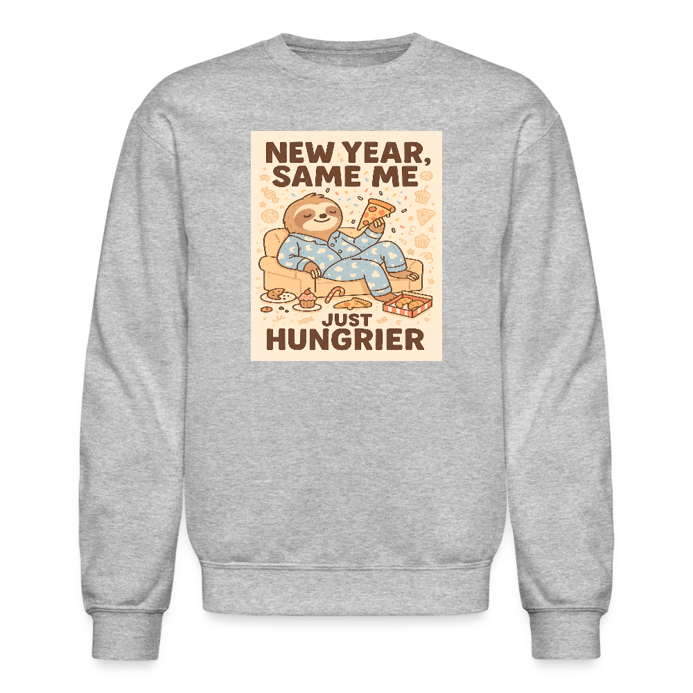 New Year Same Me Just Hungrier Sloth Crewneck Sweatshirt - heather gray