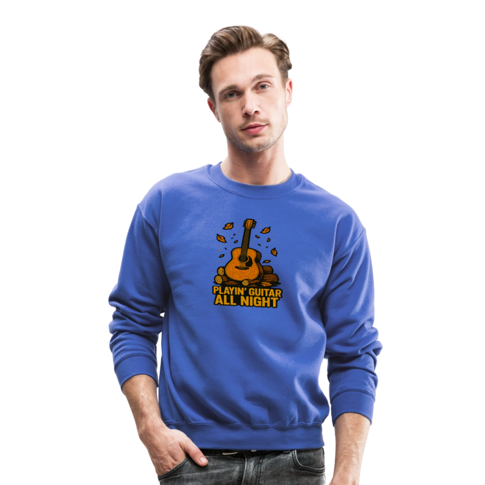Playin Guitar All Night Acoustic Music Crewneck Sweatshirt - royal blue