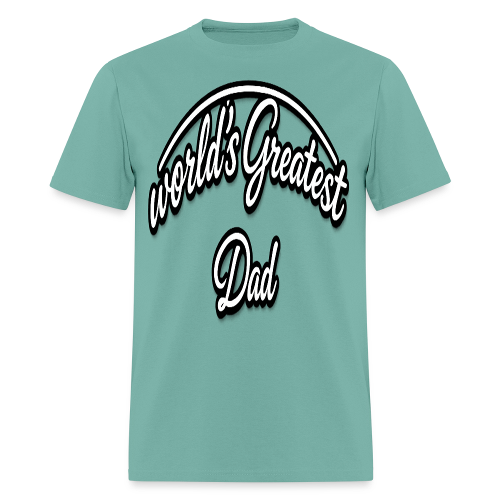 Dad Appreciation T Shirt: Worlds Greatest Dad Script - aquatic