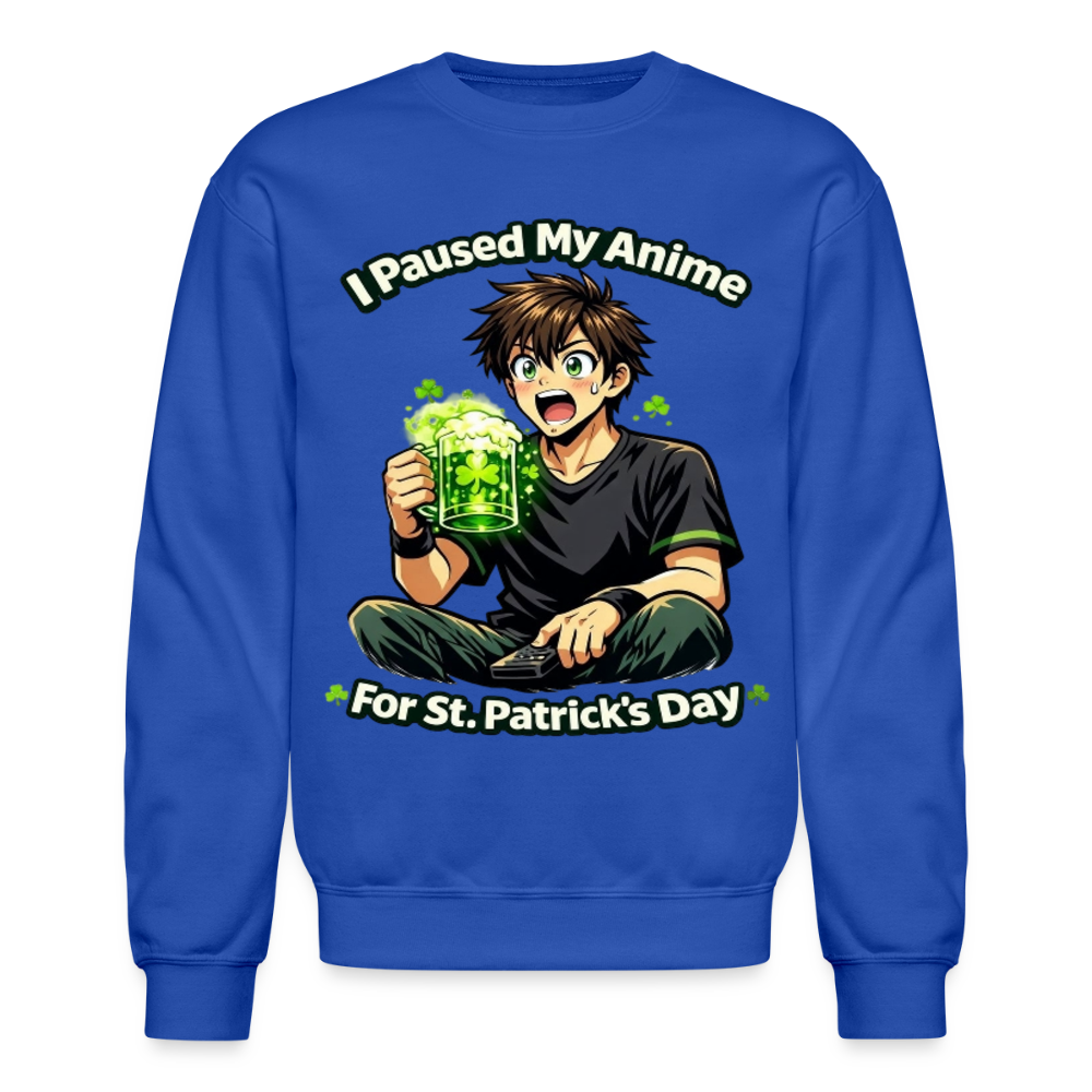 I Paused My Anime for St Patrick’s Day Meme Crewneck Sweatshirt – Funny Anime Humor Shamrock Green Otaku Holiday Sweatshirt - royal blue