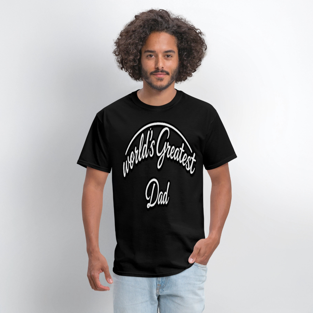 Dad Appreciation T Shirt: Worlds Greatest Dad Script - black