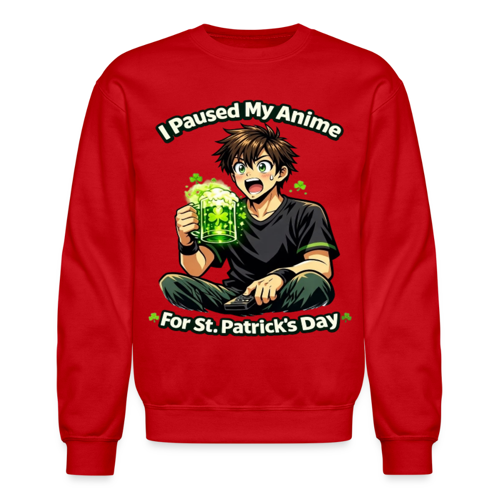 I Paused My Anime for St Patrick’s Day Meme Crewneck Sweatshirt – Funny Anime Humor Shamrock Green Otaku Holiday Sweatshirt - red