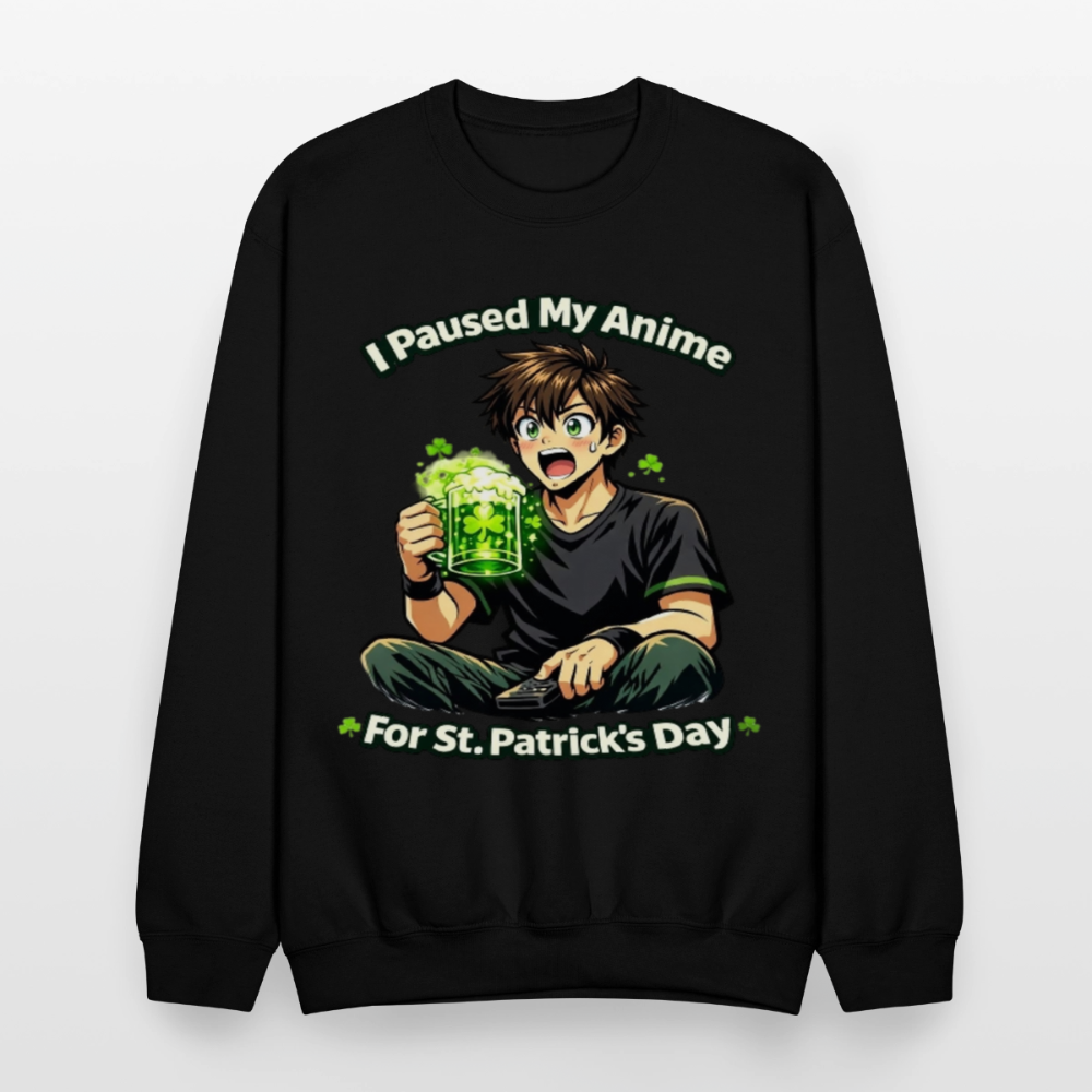 I Paused My Anime for St Patrick’s Day Meme Crewneck Sweatshirt – Funny Anime Humor Shamrock Green Otaku Holiday Sweatshirt - black