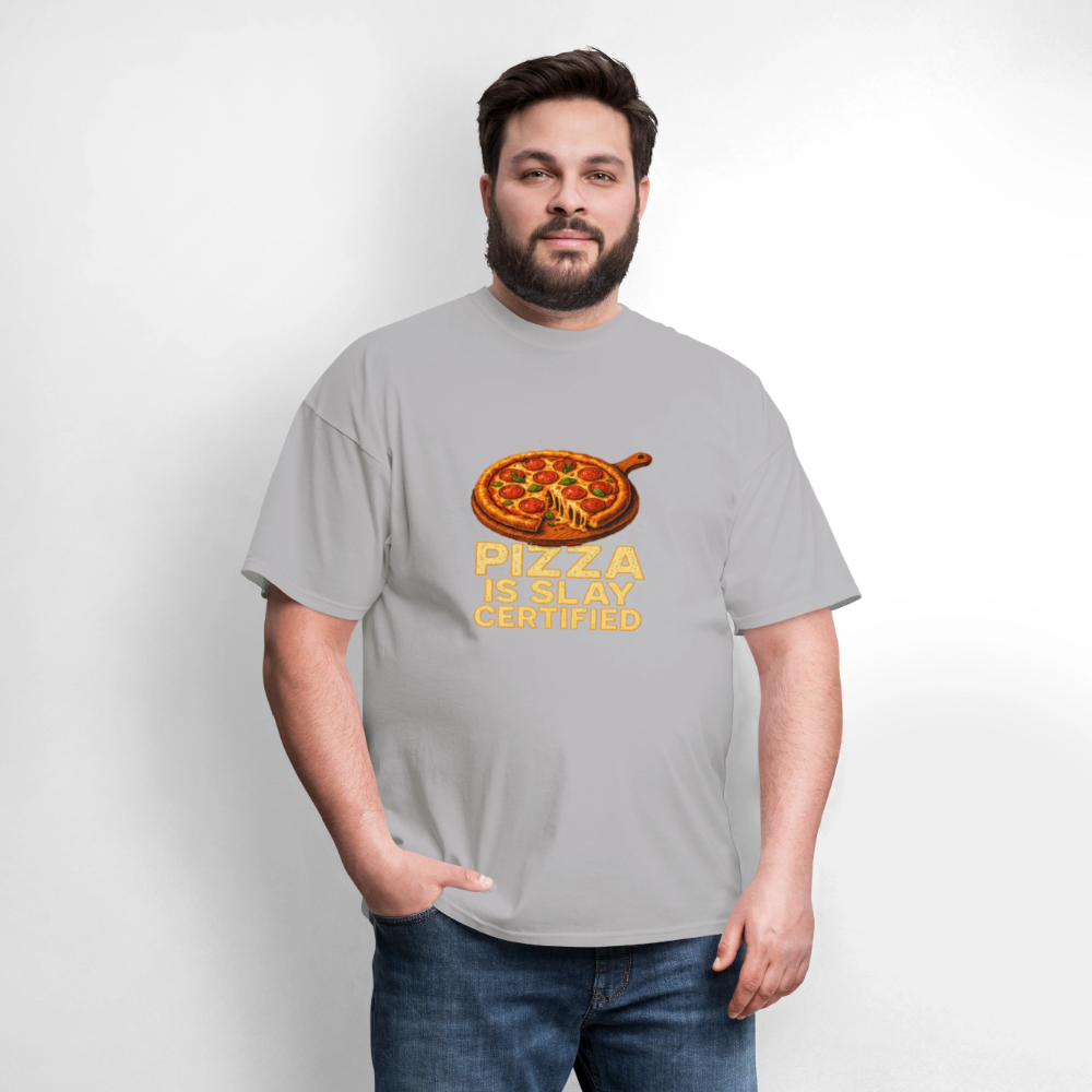 Pizza Is Slay Certified Funny Meme Gift for Pizza Lovers Unisex Classic T-Shirt - gravel 