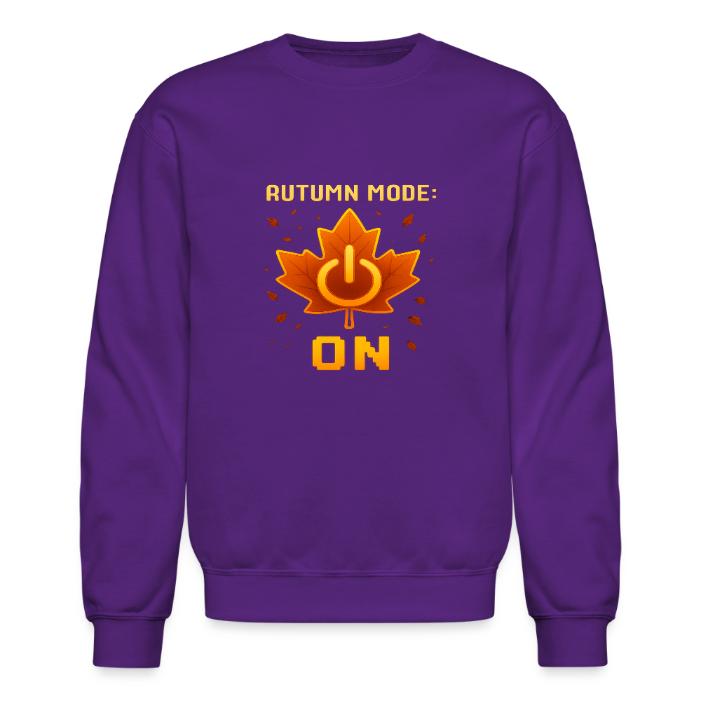 Autumn Mode On Funny Fall Quote Crewneck Sweatshirt - purple