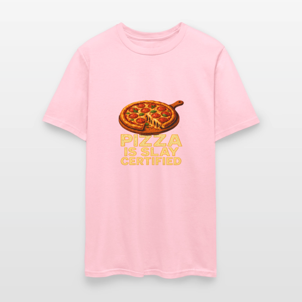 Pizza Is Slay Certified Funny Meme Gift for Pizza Lovers Unisex Classic T-Shirt - pink