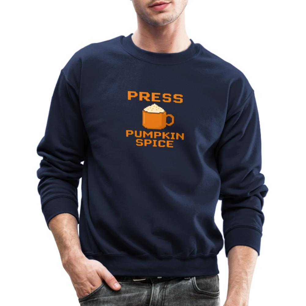Press Pumpkin Spice Funny Gamer Meme Crewneck Sweatshirt - navy