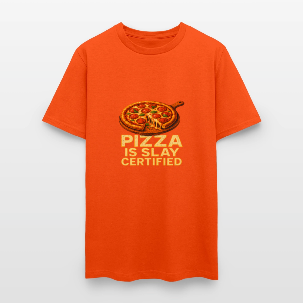 Pizza Is Slay Certified Funny Meme Gift for Pizza Lovers Unisex Classic T-Shirt - orange