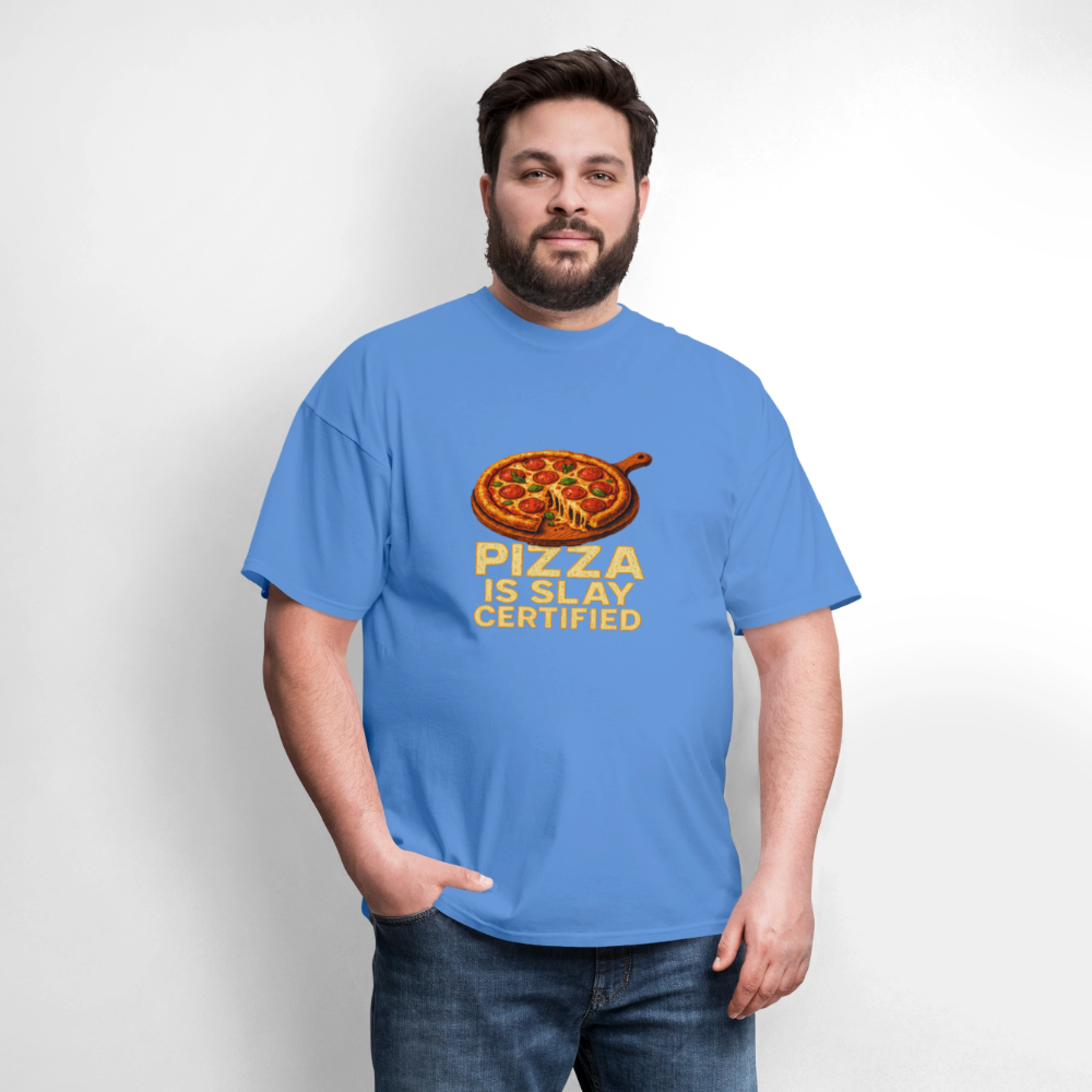 Pizza Is Slay Certified Funny Meme Gift for Pizza Lovers Unisex Classic T-Shirt - carolina blue