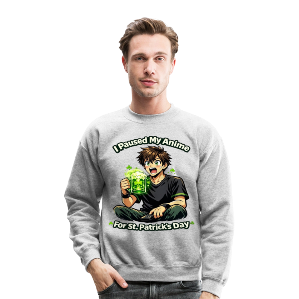 I Paused My Anime for St Patrick’s Day Meme Crewneck Sweatshirt – Funny Anime Humor Shamrock Green Otaku Holiday Sweatshirt - heather gray