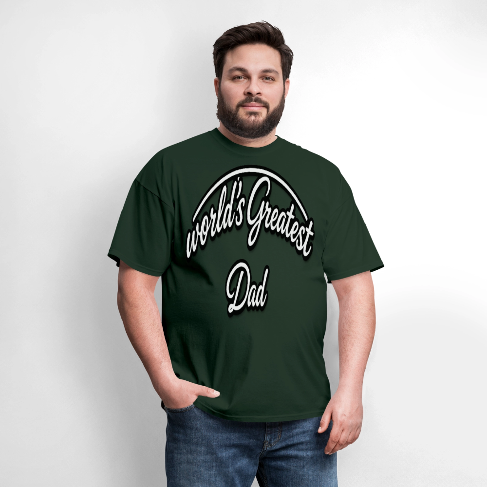 Dad Appreciation T Shirt: Worlds Greatest Dad Script - forest green