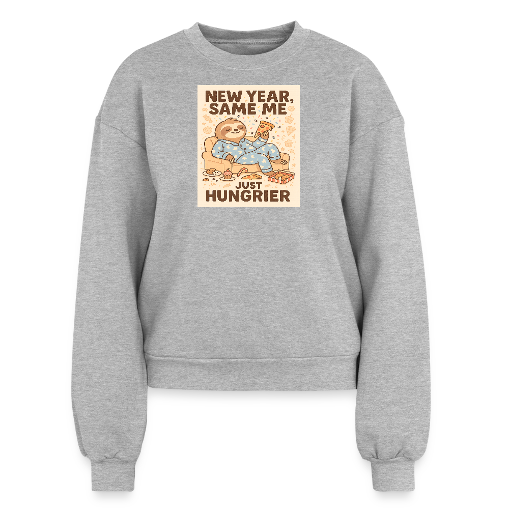 New Year Same Me Just Hungrier Sloth Sweatshirt – Funny Foodie Humor Women’s Fleece Crewneck, Cozy Cute Animal New Year Outfit - heather grey