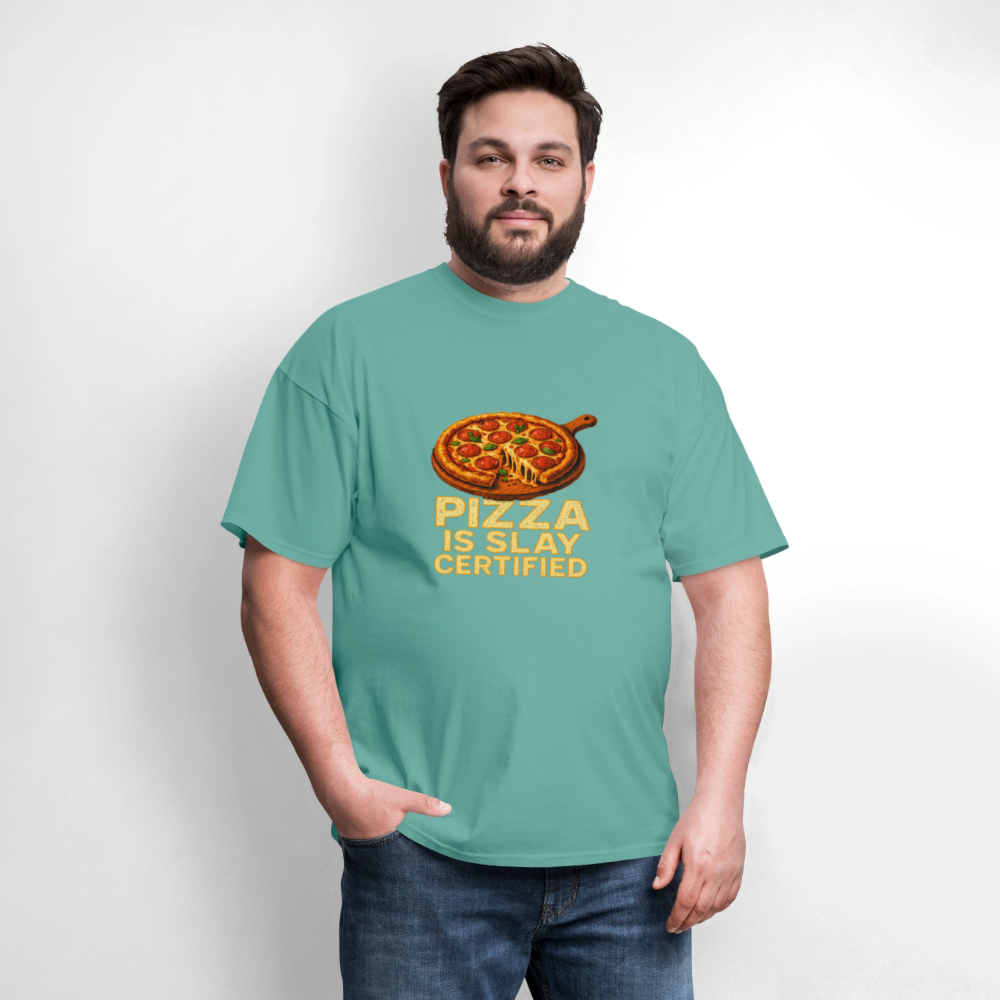 Pizza Is Slay Certified Funny Meme Gift for Pizza Lovers Unisex Classic T-Shirt - aquatic