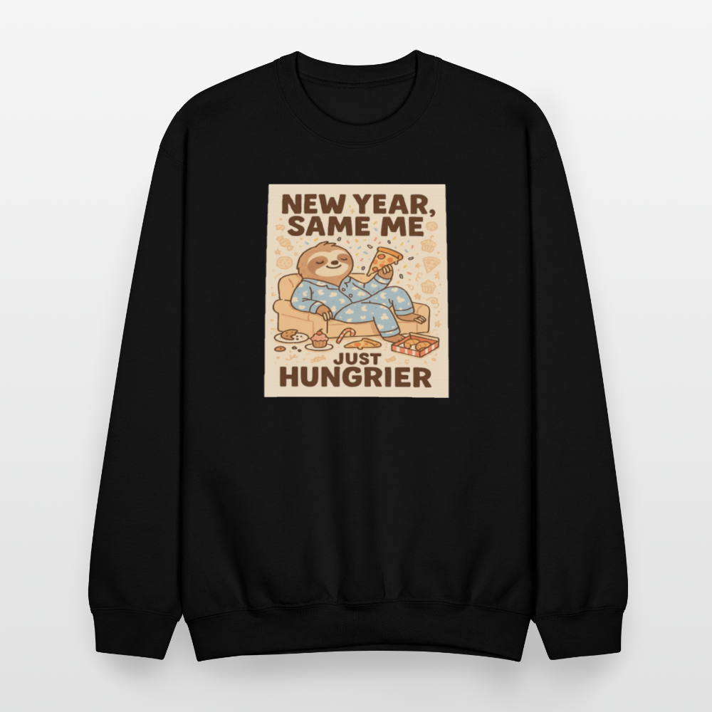 New Year Same Me Just Hungrier Sloth Crewneck Sweatshirt - black